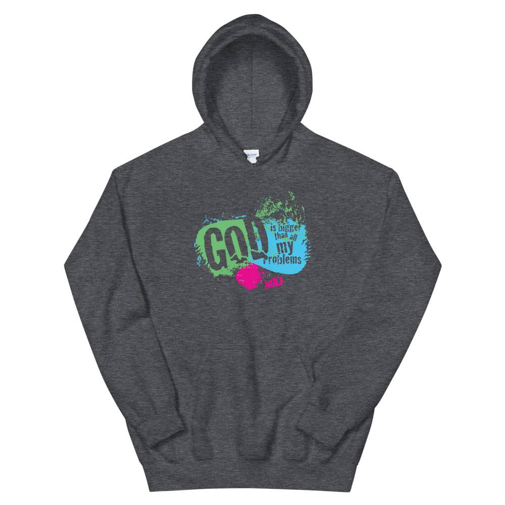 God is Bigger than All My Problems Hoodie (4 colors)