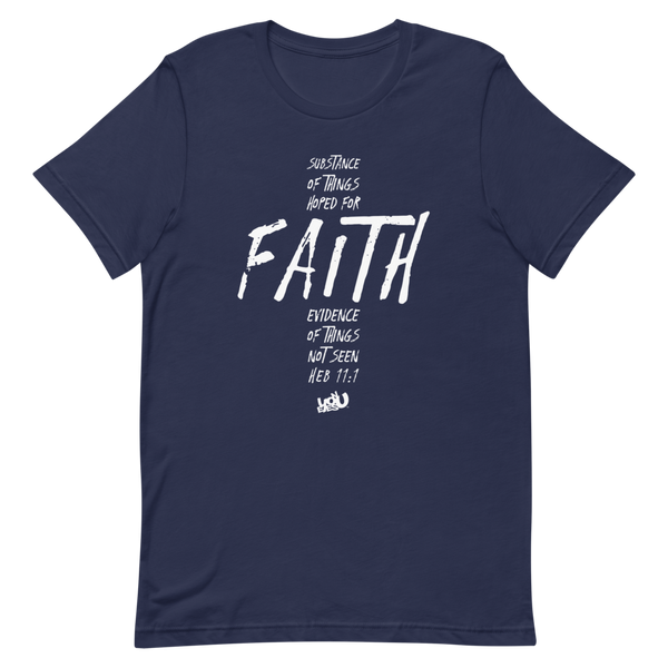 Faith - Heb.11:1 T-Shirt (6 colors)