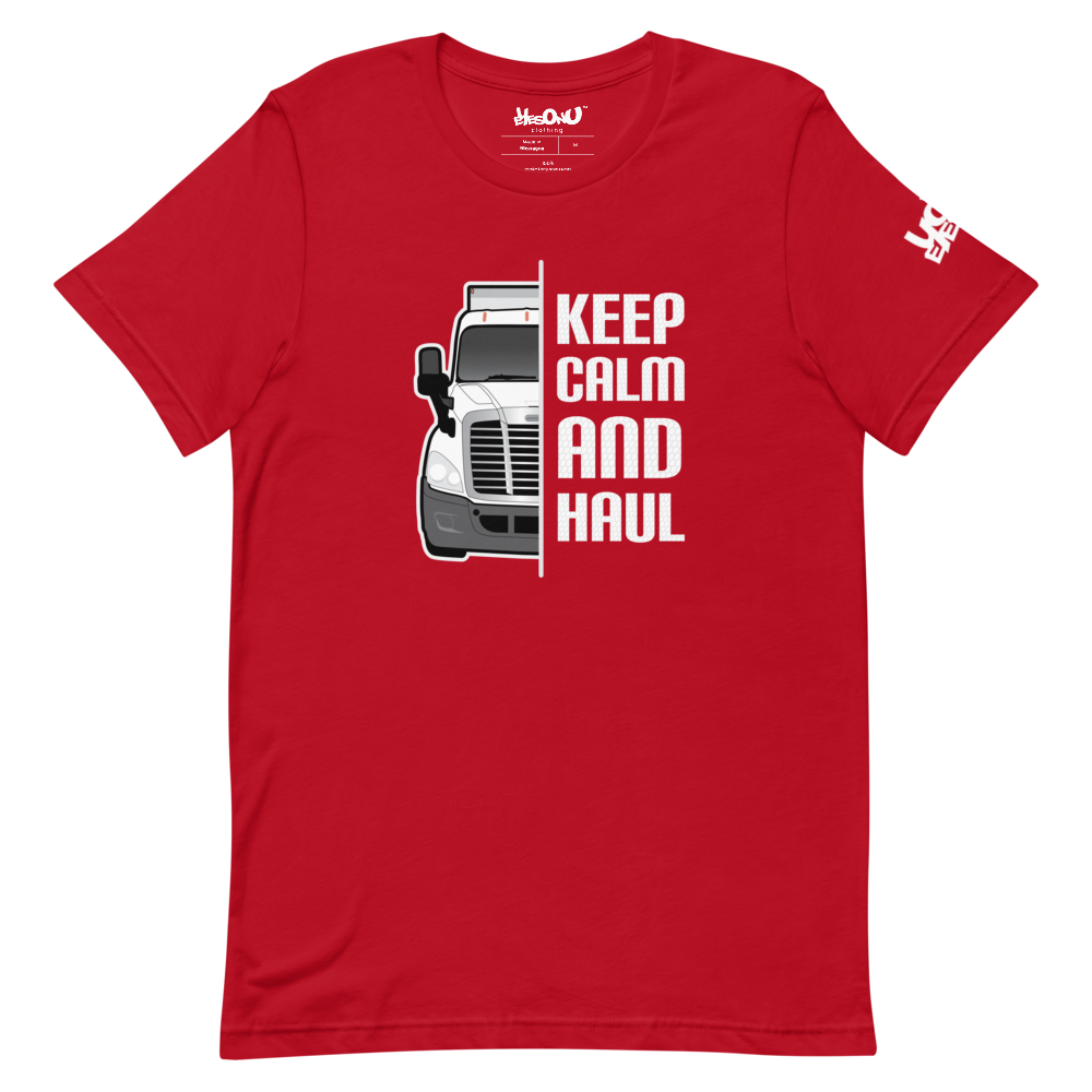 Keep Calm and Haul T-shirt (6 colors)