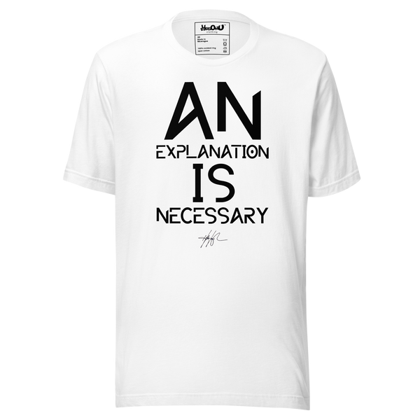 FBC - An Explanation is Necessary T-shirt (6 colors)