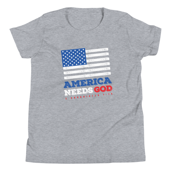 America Needs God T-Shirt - Youth (2 colors)