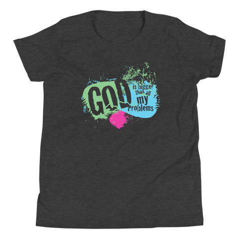 God is Bigger Than All My Problems T-Shirt - Youth (5 colors)