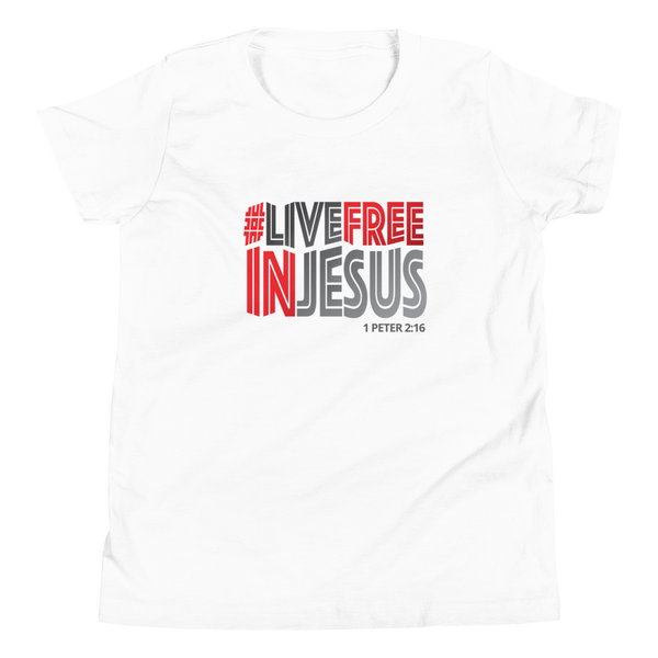 #LIVEFREEINJESUS - Youth T-Shirt (4 colors)